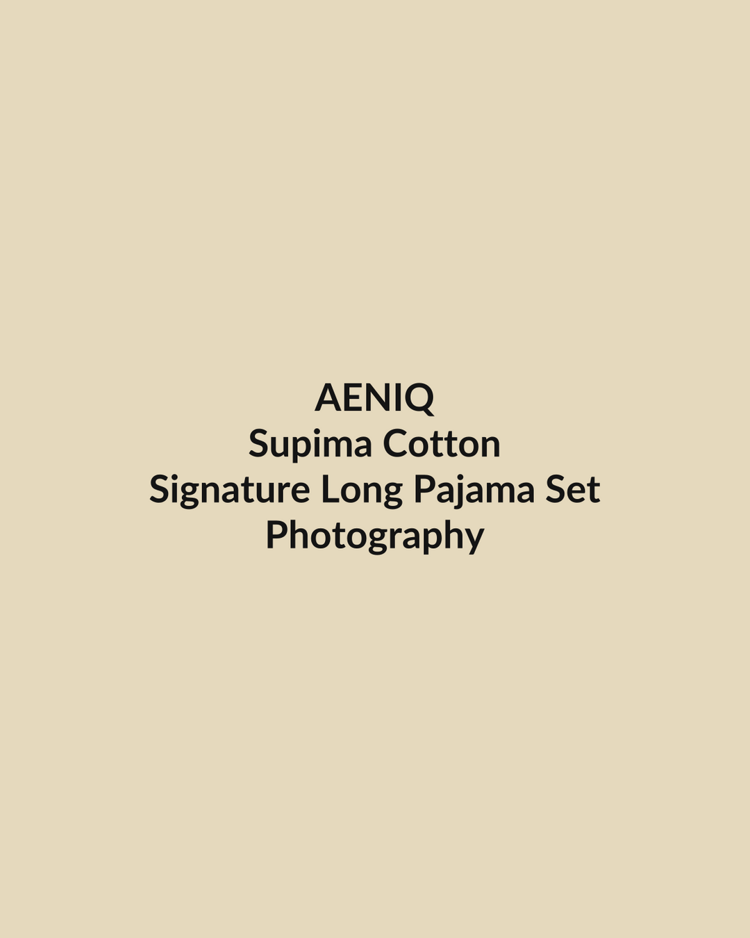 Aeniq — Signature Long Pajama Set in Supima Cotton (photography in production)