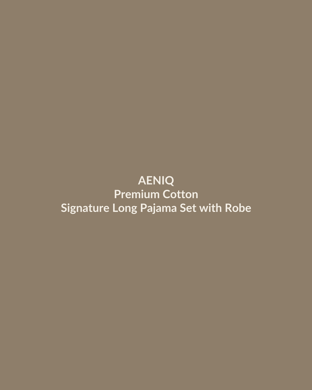 Aeniq — Signature Long Pajama Set with Robe in Premium Cotton (photography in production)