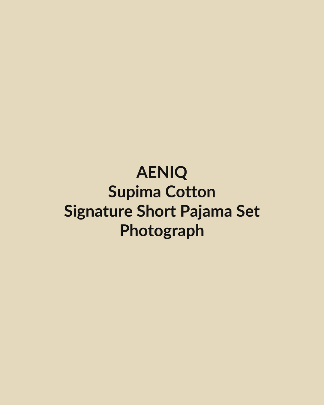 Aeniq — Signature Short Pajama Set in Supima Cotton (photography in production)